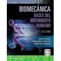 BIOMECANICA. BASES DEL MOVIMIENTO HUMANO ( INCLUYE EBOOK Y CONTENIDO ADICIONAL EN LINEA)