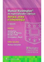 MANUAL WASHINGTON DE ESPECIALIDADES CLINICAS. ALERGIA, ASMA E INMUNOLOGIA.
