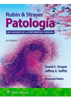 RUBIN Y STRAYER PATOLOGIA. MECANISMOS DE LA ENFERMEDAD HUMANA