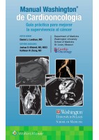 MANUAL WASHINGTON DE CARDIOONCOLOGIA. GUIA PRACTICA PARA MEJORAR LA SUPERVIVENCIA DEL CANCER