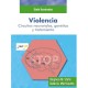VIOLENCIA. CIRCUITOS NEURONALES, GENETICA Y TRATAMIENTO. STAHL ILUSTRADOS