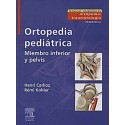 ORTOPEDIA PEDIATRICA. MIEMBRO INFERIOR Y PELVIS