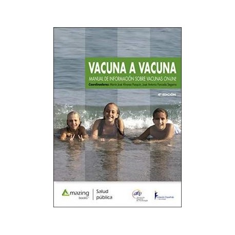 VACUNA A VACUNA. MANUAL DE INFORMACION SOBRE VACUNAS ON-LINE