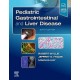 PEDIATRIC GASTROINTESTINAL AND LIVER DISEASE (DIGITAL VERSION INCLUDED)