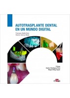 AUTOTRASPLANTE DENTAL EN UN MUNDO DIGITAL