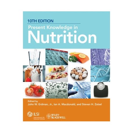 PRESENT KNOWLEDGE IN NUTRITION