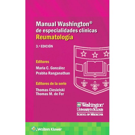 MANUAL WASHINGTON DE ESPECIALIDADES CLINICAS. REUMATOLOGIA