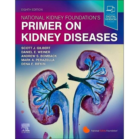 NATIONAL KIDNEY FOUNDATION.S PRIMER ON KIDNEY DISEASES (DIGITAL VERSION INCLUDED)