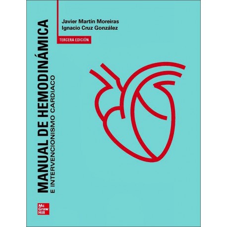 MANUAL DE HEMODINAMICA E INTERVENCIONISMO CARDIACO