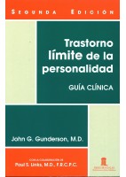 TRASTORNO LIMITE DE LA PERSONALIDAD. GUIA CLINICA