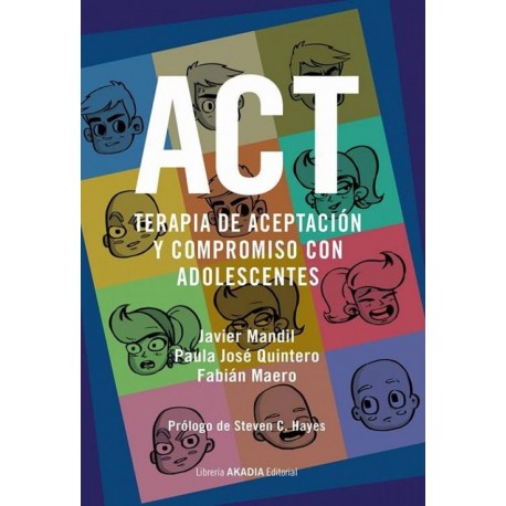 ACT. TERAPIA DE ACEPTACION Y COMPROMISO CON ADOLESCENTES