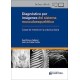 DIAGNOSTICO POR IMAGENES DEL SISTEMA MUSCULOESQUELETICO. CASOS DE INTERES EN LA PRACTICA DIARIA