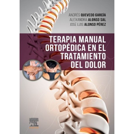 TERAPIA MANUAL ORTOPEDICA EN EL TRATAMIENTO DEL DOLOR