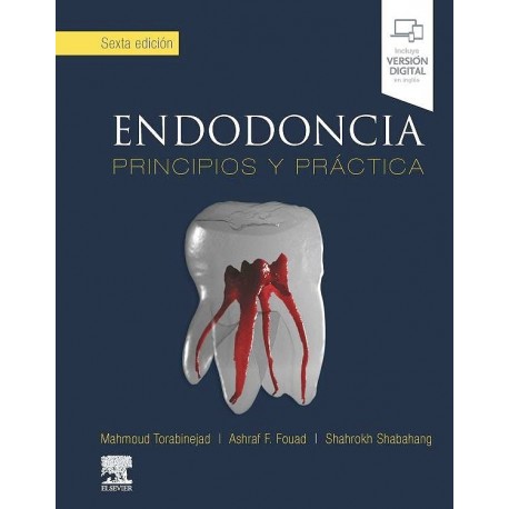 ENDODONCIA. PRINCIPIOS Y PRACTICA (INCLUYE VERSION DIGITAL EN INGLES)