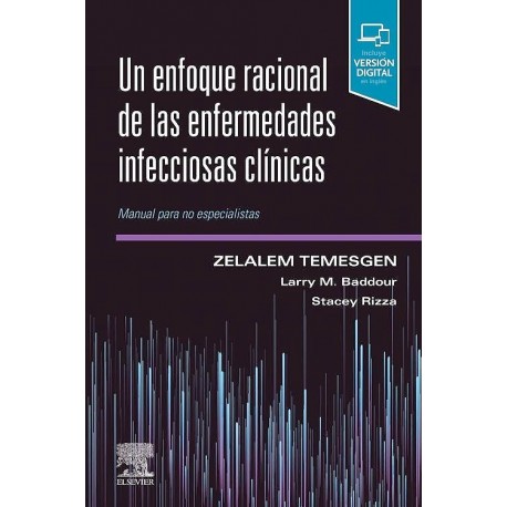 UN ENFOQUE RACIONAL DE LAS ENFERMEDADES INFECCIOSAS CLINICAS