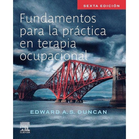 FUNDAMENTOS PARA LA PRACTICA EN TERAPIA OCUPACIONAL