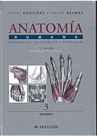 ANATOMIA HUMANA DESCRIPTIVA, TOPOGRAFICA Y FUNCIONAL. TOMO III. MIEMBROS