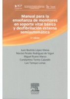MANUAL PARA LA ENSEÑANZA DE MONITORES EN SOPORTE VITAL BASICO Y DESFIBRILACION EXTERNA SEMIAUTOMATICA