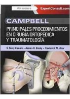 CAMPBELL PRINCIPALES PROCEDIMIENTOS EN CIRUGIA ORTOPEDICA Y TRAUMATOLOGIA