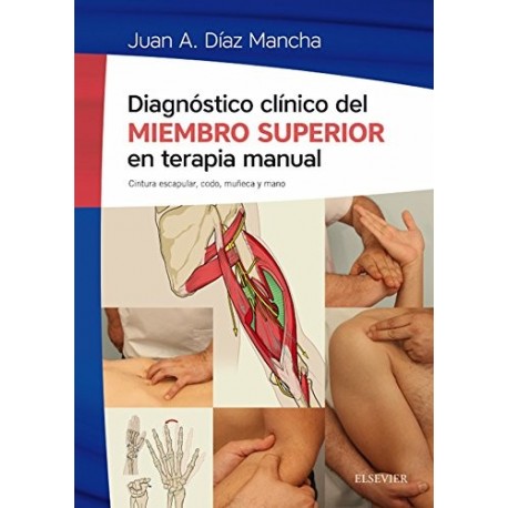 DIAGNOSTICO CLINICO DEL MIEMBRO SUPERIOR EN TERAPIA MANUAL