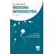 LO ESENCIAL EN MEDICINA REPRODUCTIVA