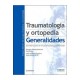 TRAUMATOLOGIA Y ORTOPEDIA. GENERALIDADES (TRATADO SECOT DE CIRUGIA ORTOPEDICA Y TRAUMATOLOGIA TOMO 1)