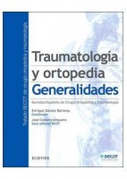 TRAUMATOLOGIA Y ORTOPEDIA. GENERALIDADES (TRATADO SECOT DE CIRUGIA ORTOPEDICA Y TRAUMATOLOGIA TOMO 1)