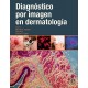 DIAGNOSTICO POR LA IMAGEN EN DERMATOLOGIA