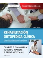 REHABILITACION ORTOPEDICA CLINICA. UN ENFOQUE BASADO EN LA EVIDENCIA + EXPERT CONSULT