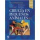 CIRUGIA EN PEQUEÑOS ANIMALES (INCLUYE VERSION DIGITAL EN INGLES)