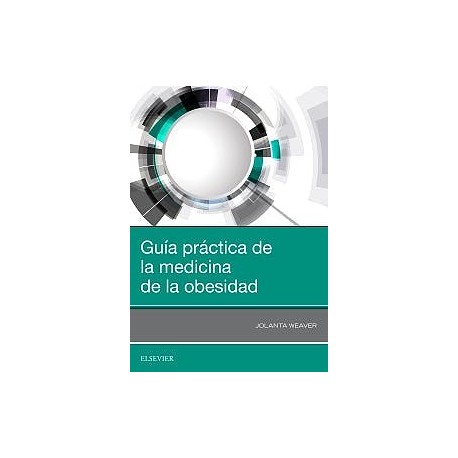 GUIA PRACTICA DE LA MEDICINA DE LA OBESIDAD