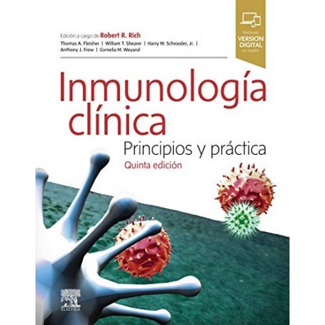 INMUNOLOGIA CLINICA. PRINCIPIOS Y PRACTICA (INCLUYE VERSION DIGITAL EN INGLES)