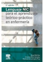 LENGUAJE NIC PARA EL APRENDIZAJE TEORICO-PRACTICO EN ENFERMERIA