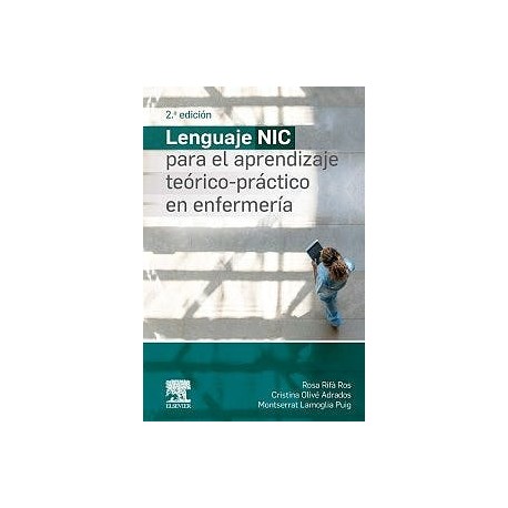 LENGUAJE NIC PARA EL APRENDIZAJE TEORICO-PRACTICO EN ENFERMERIA