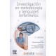 INVESTIGACION EN METODOLOGIA Y LENGUAJES ENFERMEROS