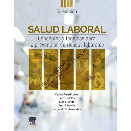 SALUD LABORAL. CONCEPTOS Y TECNICAS PARA LA PREVENCION DE RIESGOS LABORALES