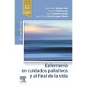 ENFERMERIA EN CUIDADOS PALIATIVOS Y AL FINAL DE LA VIDA (INCLUYE CONTENIDO DIGITAL)