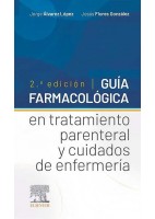 GUIA FARMACOLOGICA EN TRATAMIENTO PARENTERAL Y CUIDADOS DE ENFERMERIA