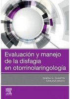 EVALUACION Y MANEJO DE LA DISFAGIA EN OTORRINOLARINGOLOGIA
