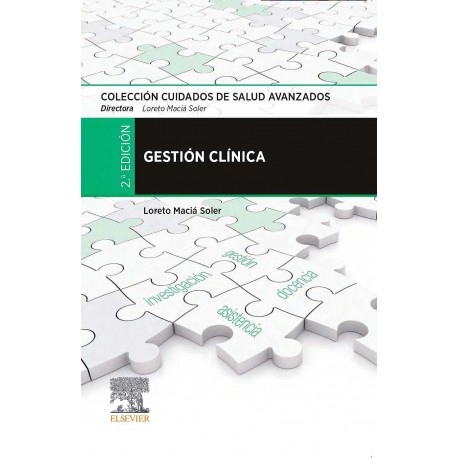 GESTION CLINICA. COLECCION CUIDADOS DE SALUD AVANZADOS