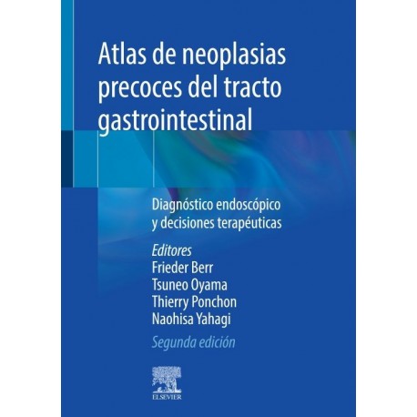 ATLAS DE NEOPLASIAS PRECOCES DEL TRACTO GASTROINTESTINAL