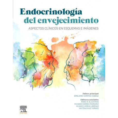 ENDOCRINOLOGIA DEL ENVEJECIMIENTO. ASPECTOS CLINICOS EN ESQUEMAS E IMAGENES