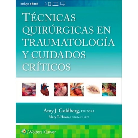 TECNICAS QUIRURGICAS EN TRAUMATOLOGIA Y CUIDADOS CRITICOS