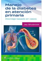 MANEJO DE LA DIABETES EN ATENCION PRIMARIA. ABORDAJE BASADO EN CASOS