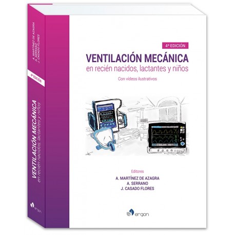 VENTILACION MECANICA EN RECIEN NACIDOS, LACTANTES Y NIÑOS. CON VIDEOS ILUSTRATIVOS