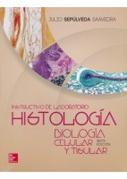 HISTOLOGIA. BIOLOGIA CELULAR Y TISULAR. INSTRUCTIVO DE LABORATORIO