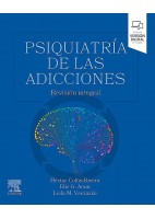 PSIQUIATRIA DE LAS ADICCIONES. REVISION INTEGRAL (INCLUYE VERSION DIGITAL EN INGLES)