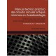 MANUAL TEORICO PRACTICO DEL CIRCUITO CIRCULAR A FLUJOS MINIMOS EN ANESTESIOLOGIA