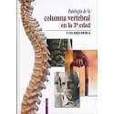 PATOLOGIA DE LA COLUMNA VERTEBRAL EN LA 3ª EDAD