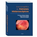 GUIA ICONOGRAFICA DE PATRONES HISTEROSCOPICOS